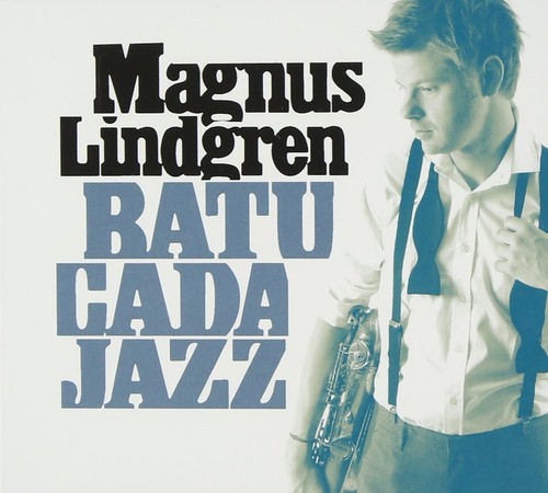 Magnus lindgren batucada jazz - lindgren,