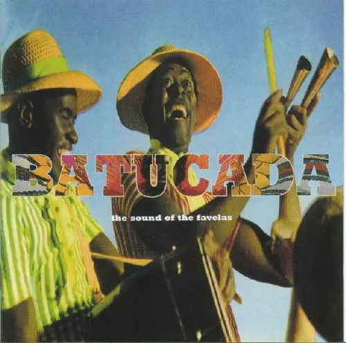 Batucada the sound - batucada:,